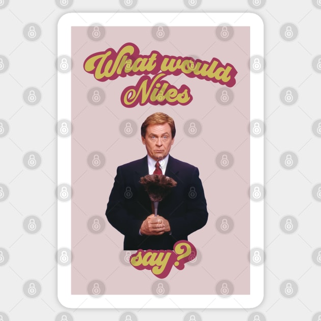 what would niles say Sticker by aluap1006